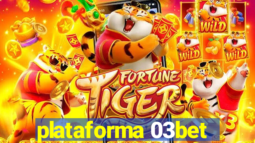 plataforma 03bet